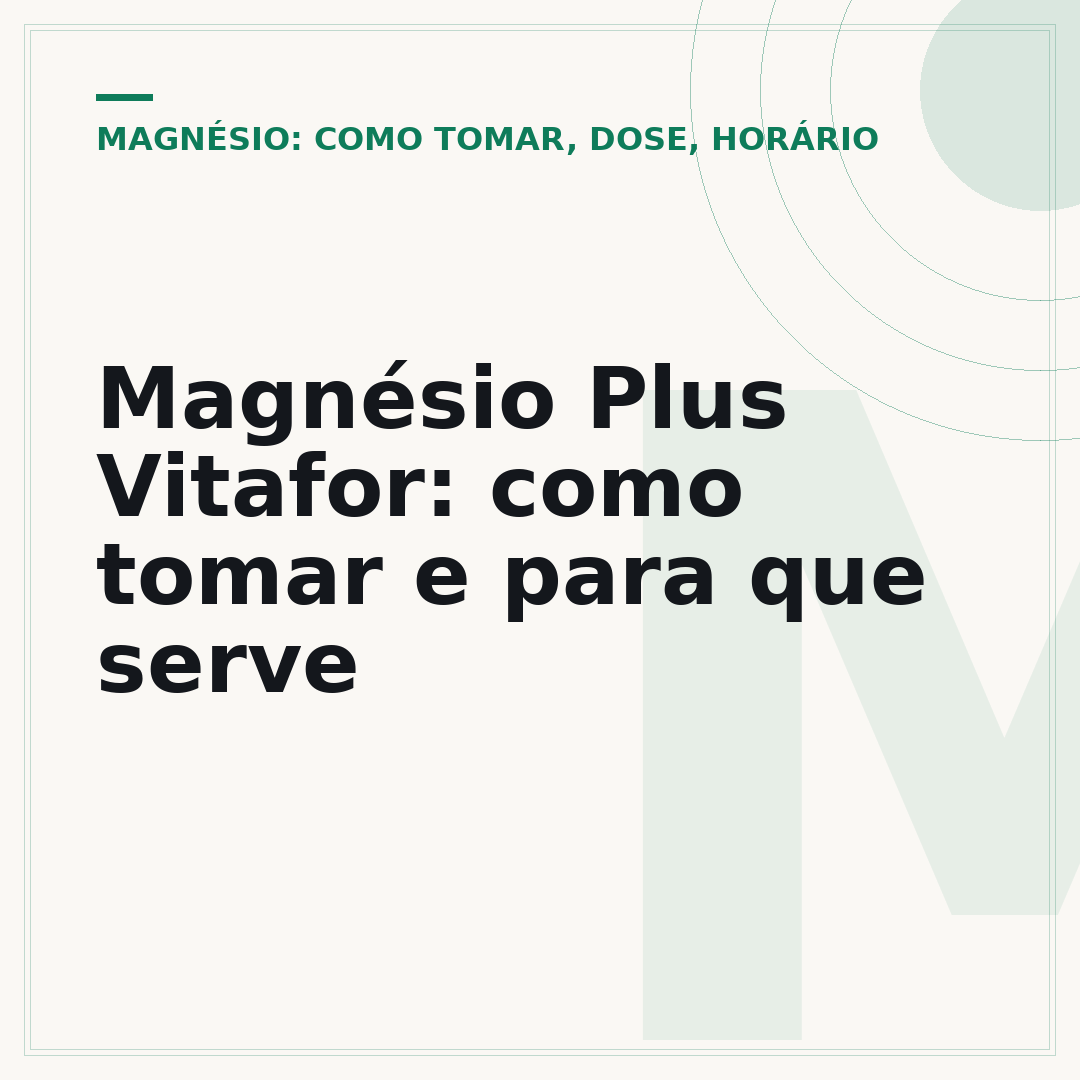 Magnésio Plus Vitafor: como tomar e para que serve