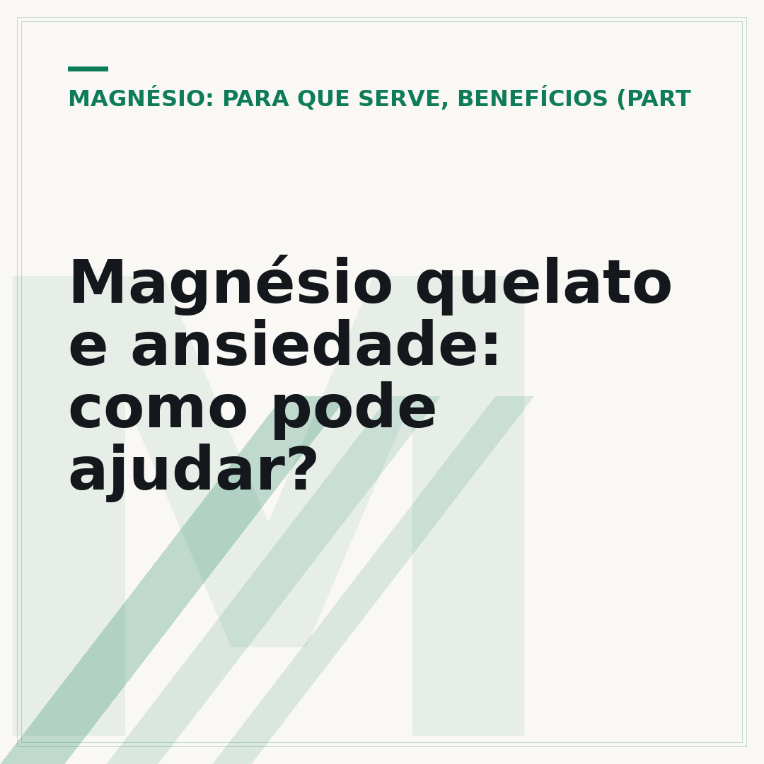 Magnésio quelato e ansiedade: como pode ajudar?