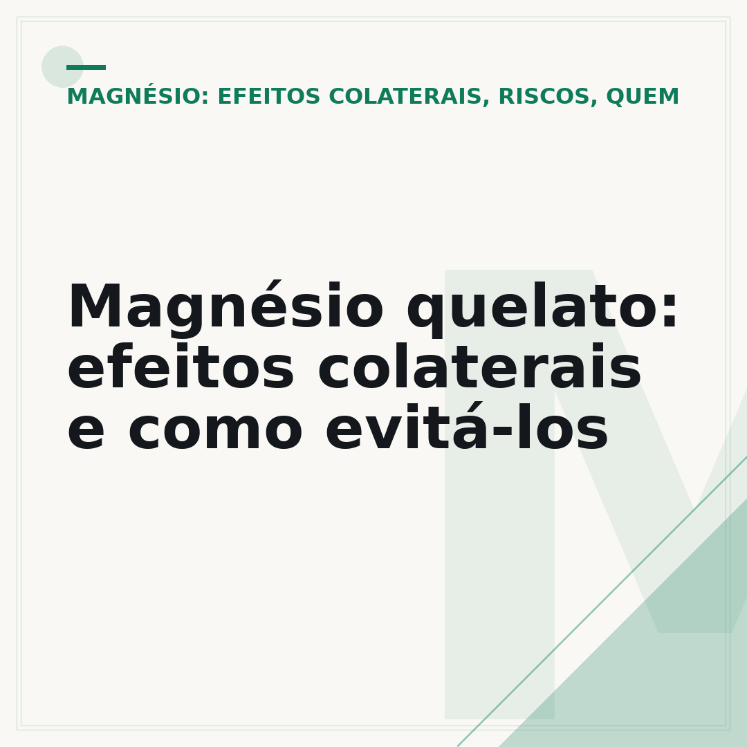 Magnésio quelato: efeitos colaterais e como evitá-los