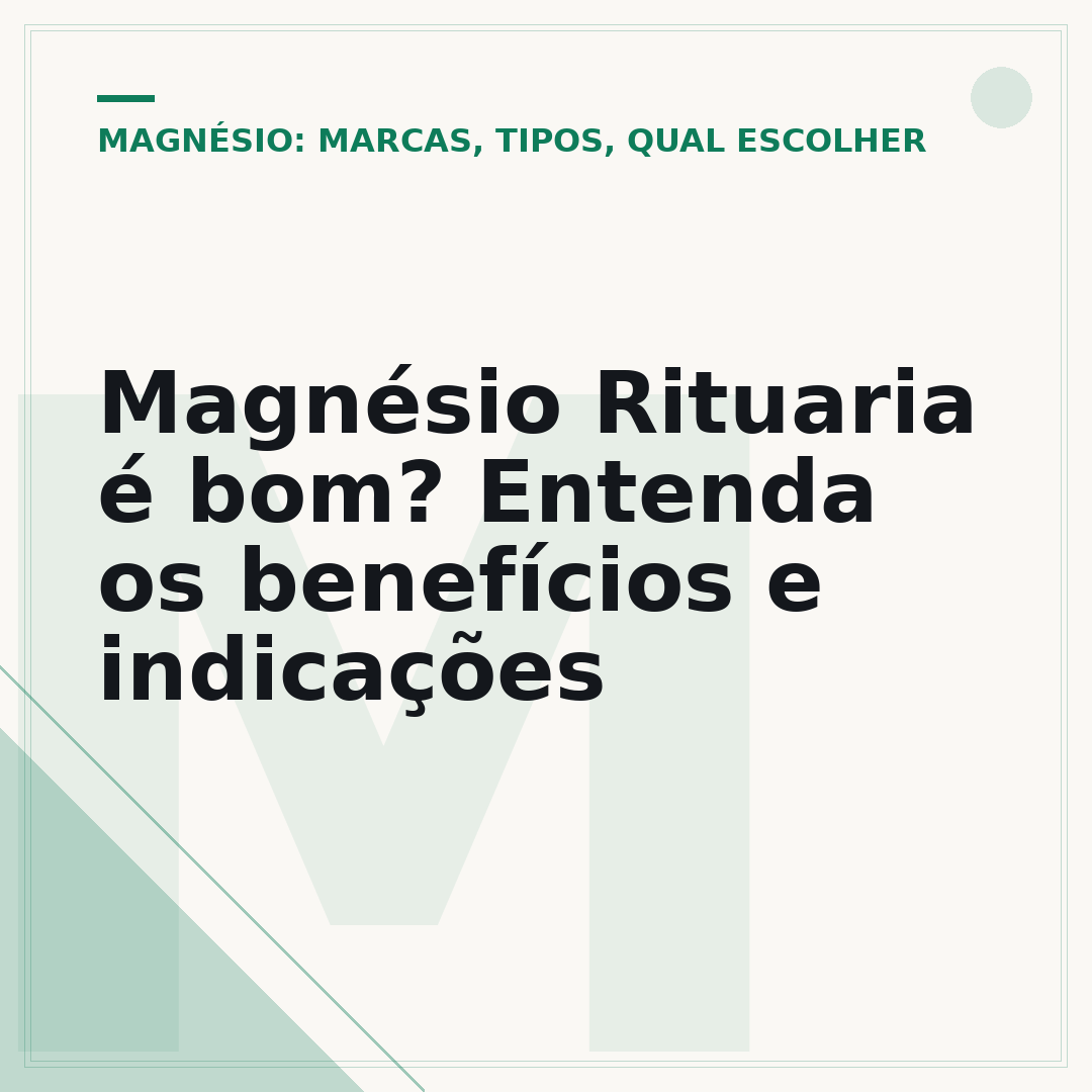 Magnésio Rituaria é bom? Entenda os benefícios e indicações