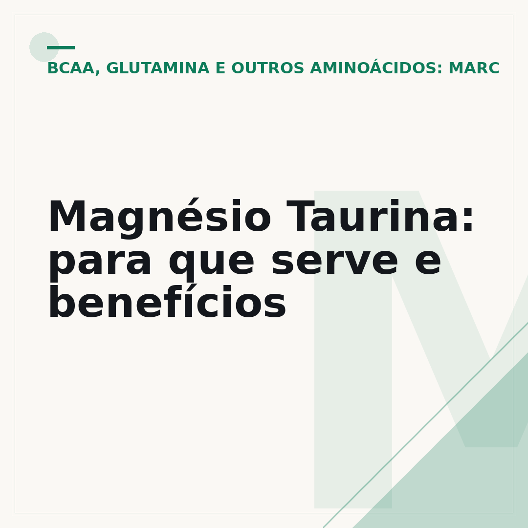 Magnésio Taurina: para que serve e benefícios