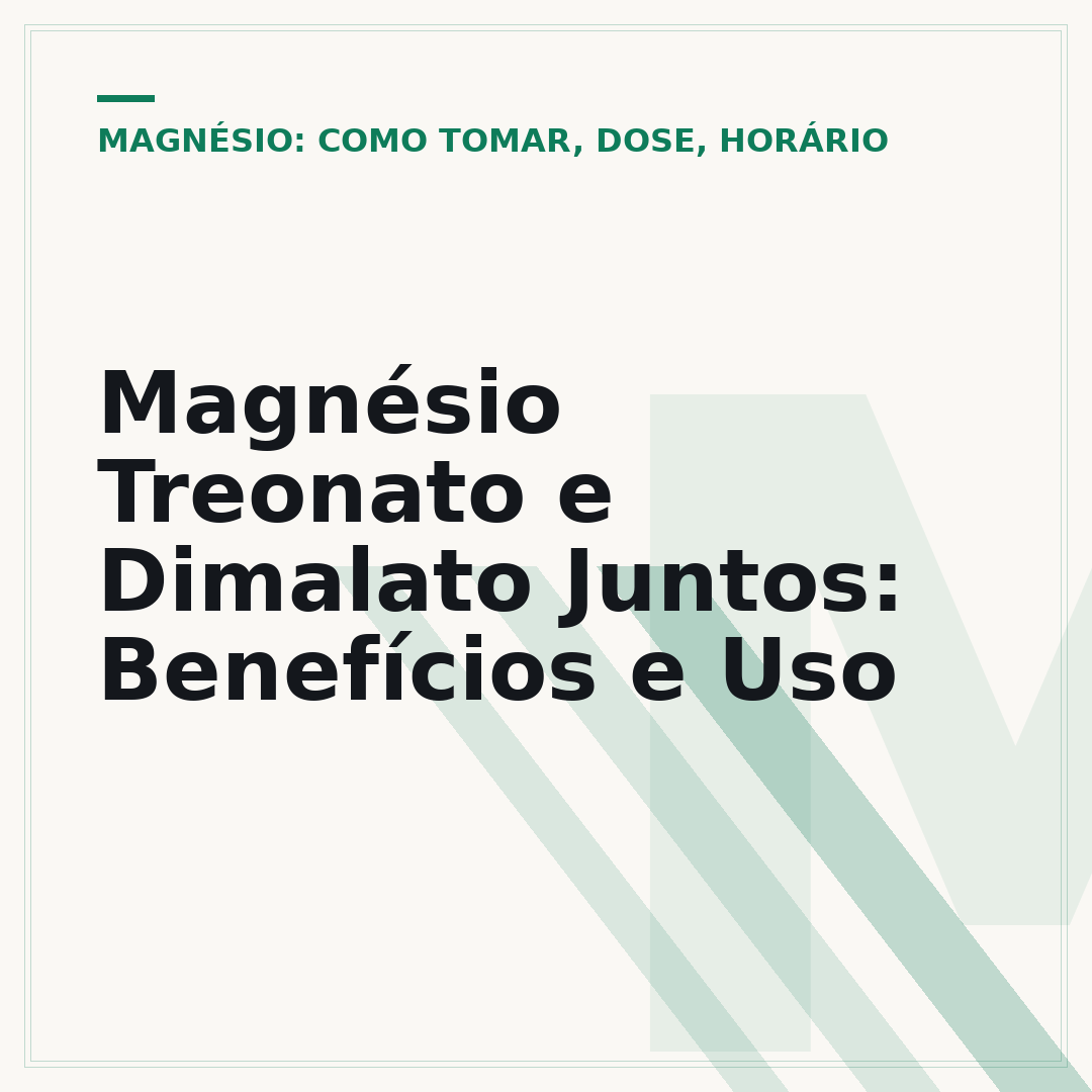Magnésio Treonato e Dimalato Juntos: Benefícios e Uso