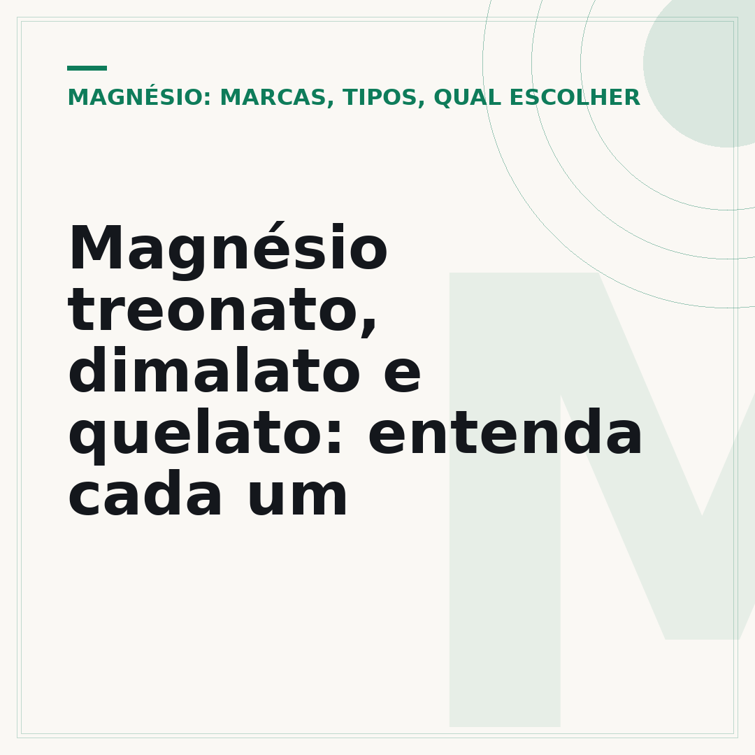 Magnésio treonato, dimalato e quelato: entenda cada um