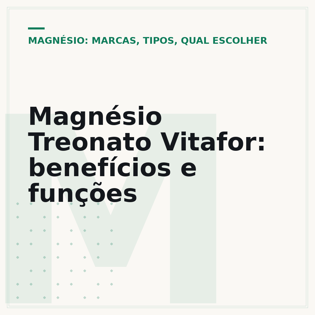 Magnésio Treonato Vitafor: benefícios e funções