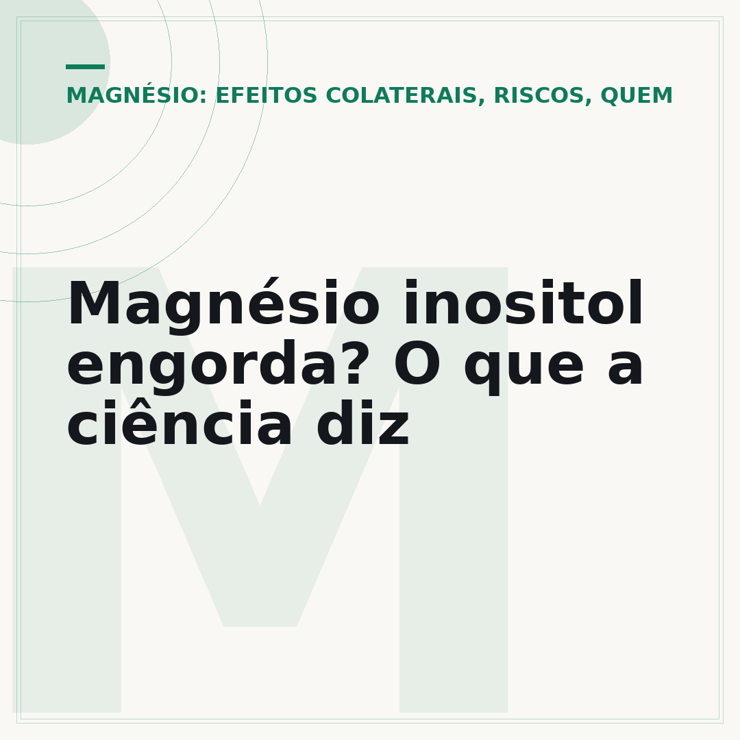 Magnésio inositol engorda? O que a ciência diz