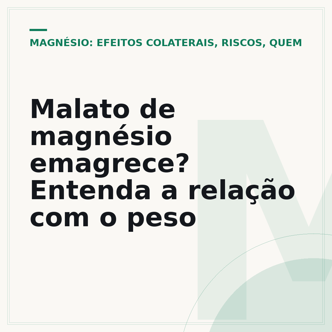 Malato de magnésio emagrece? Entenda a relação com o peso
