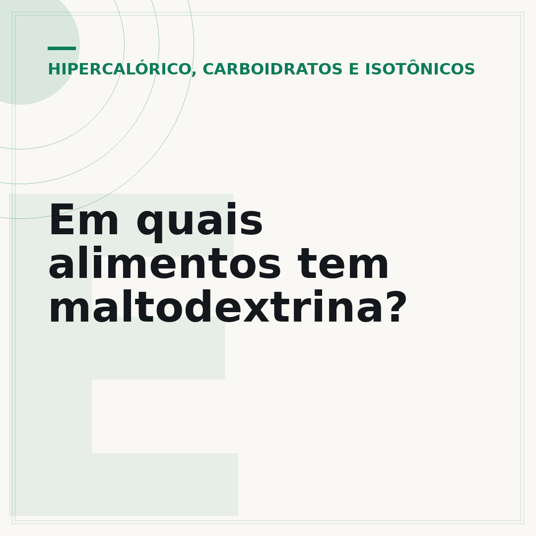 Em quais alimentos tem maltodextrina?