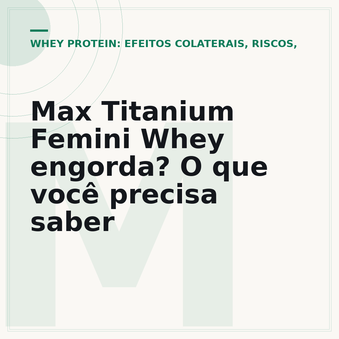 Max Titanium Femini Whey engorda? O que você precisa saber