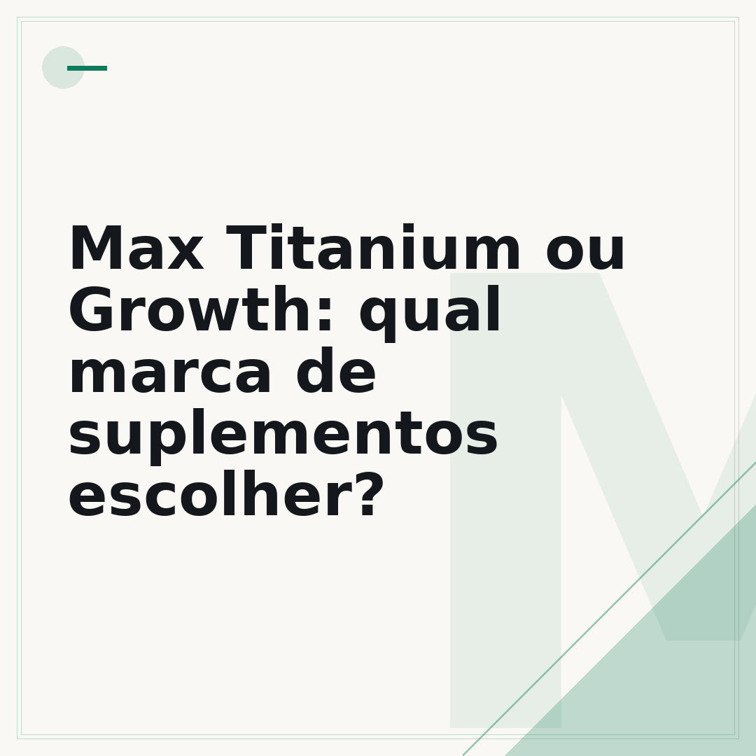 Max Titanium ou Growth: qual marca de suplementos escolher?