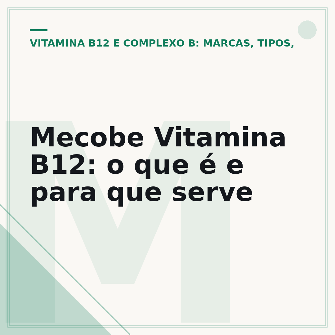 Mecobe Vitamina B12: o que é e para que serve