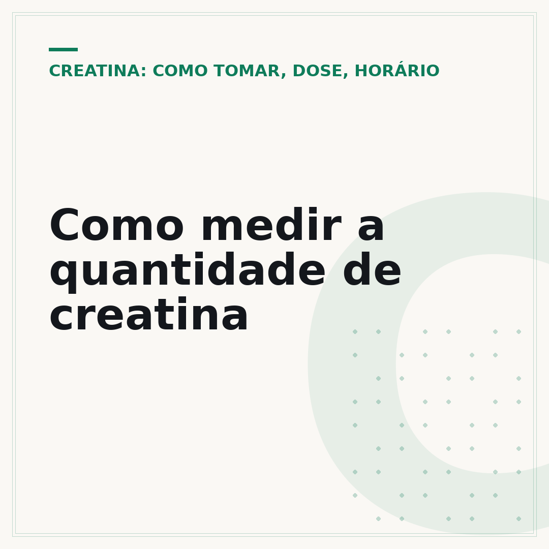 Como medir a quantidade de creatina