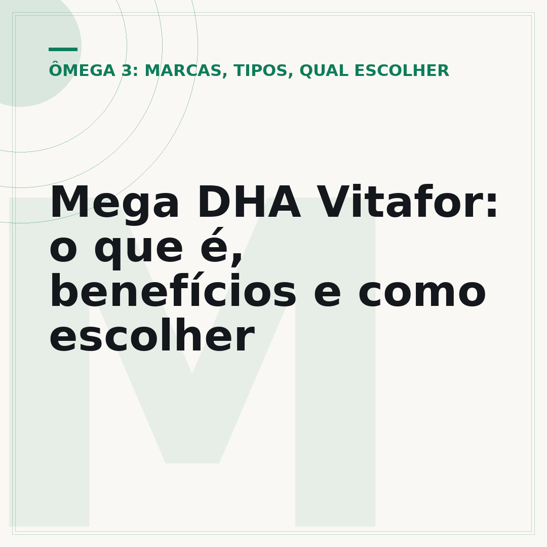Mega DHA Vitafor: o que é, benefícios e como escolher