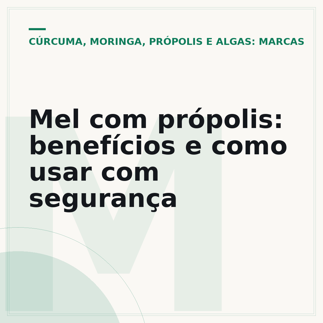 Mel com própolis: benefícios e como usar com segurança
