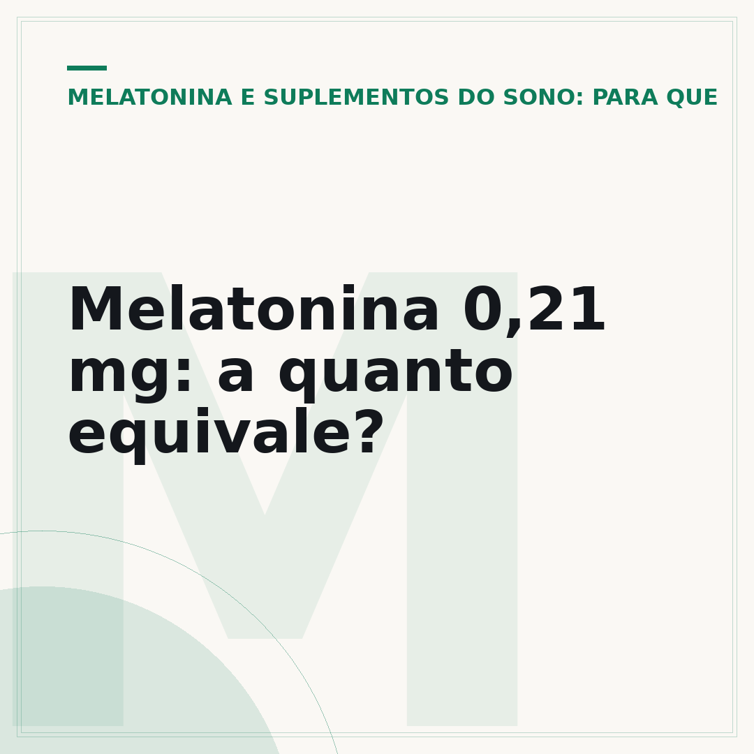 Melatonina 0,21 mg: a quanto equivale?