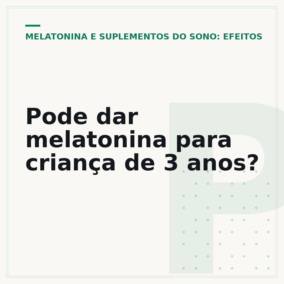 Pode dar melatonina para criança de 3 anos?