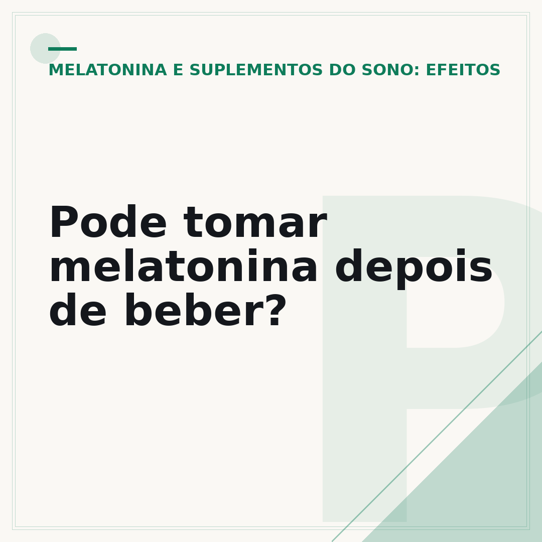 Pode tomar melatonina depois de beber?