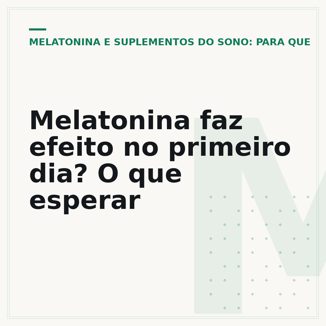 Melatonina faz efeito no primeiro dia? O que esperar
