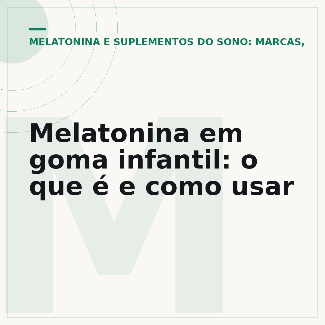 Melatonina em goma infantil: o que é e como usar
