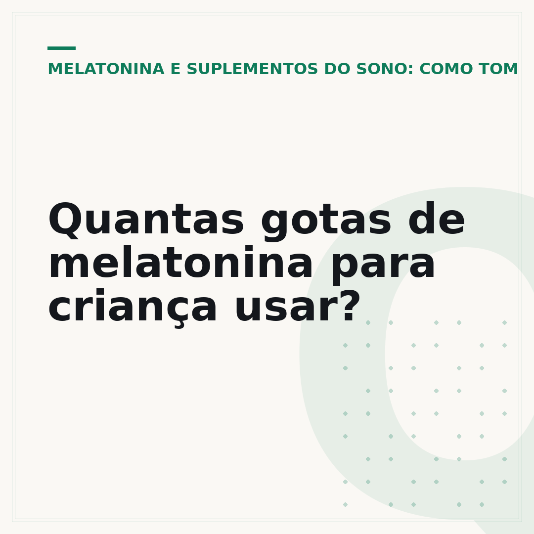 Quantas gotas de melatonina para criança usar?