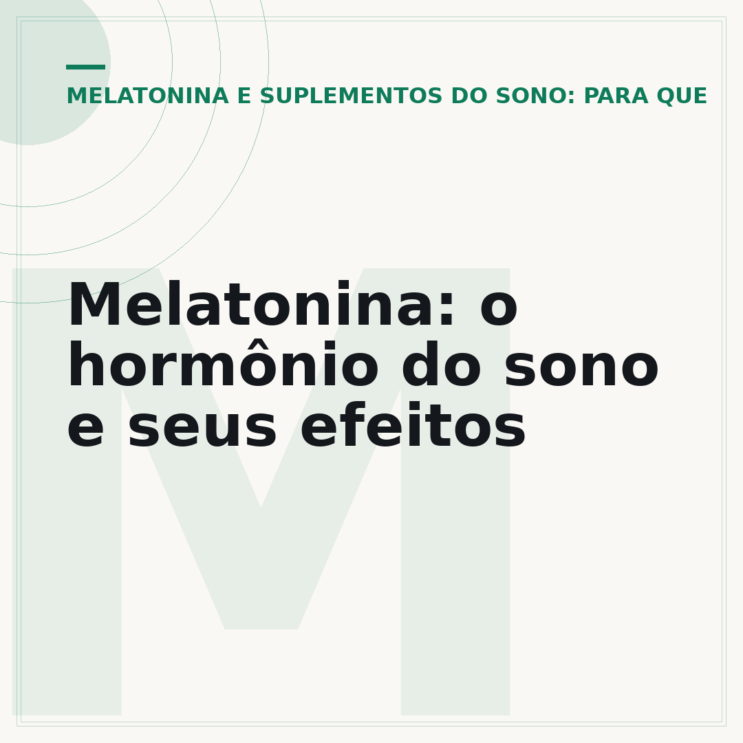 Melatonina: o hormônio do sono e seus efeitos