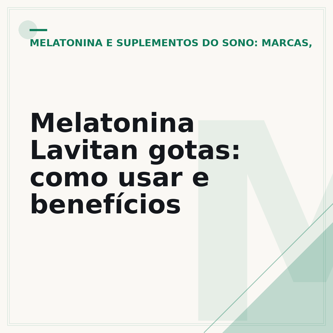Melatonina Lavitan gotas: como usar e benefícios