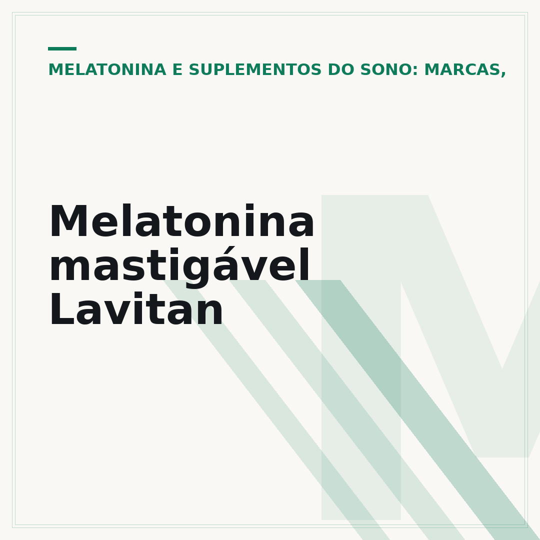 Melatonina mastigável Lavitan
