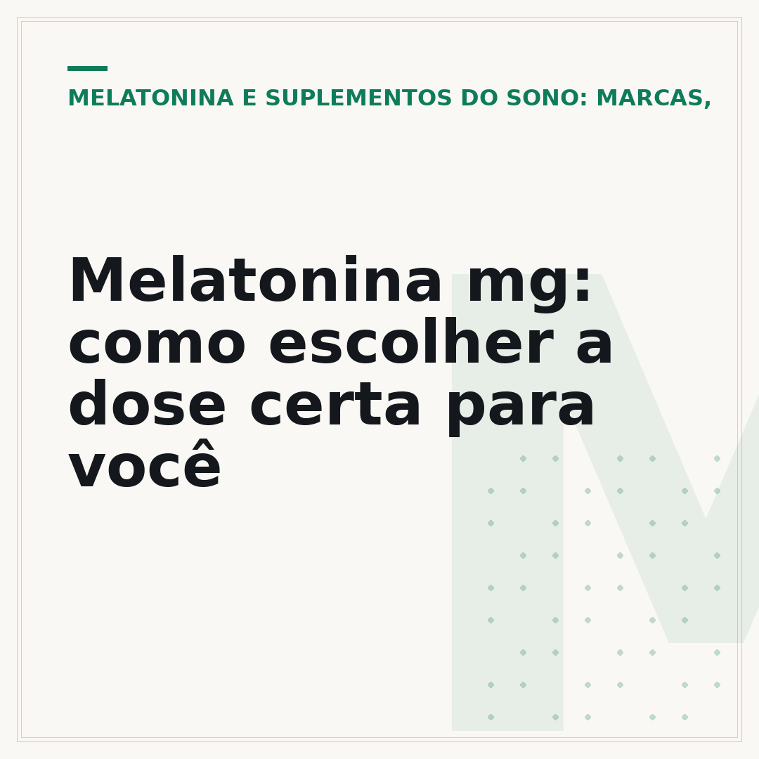 Melatonina mg: como escolher a dose certa para você