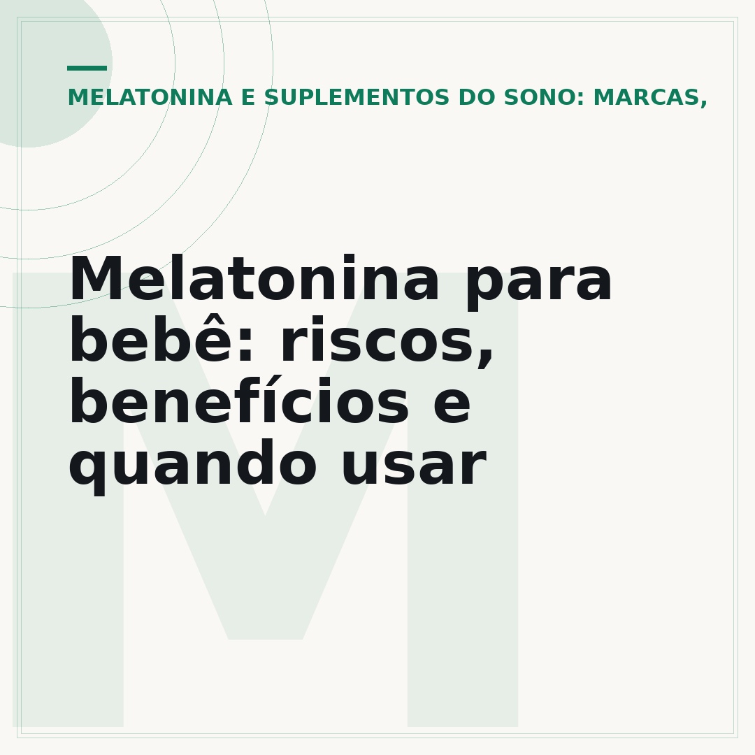 Melatonina para bebê: riscos, benefícios e quando usar