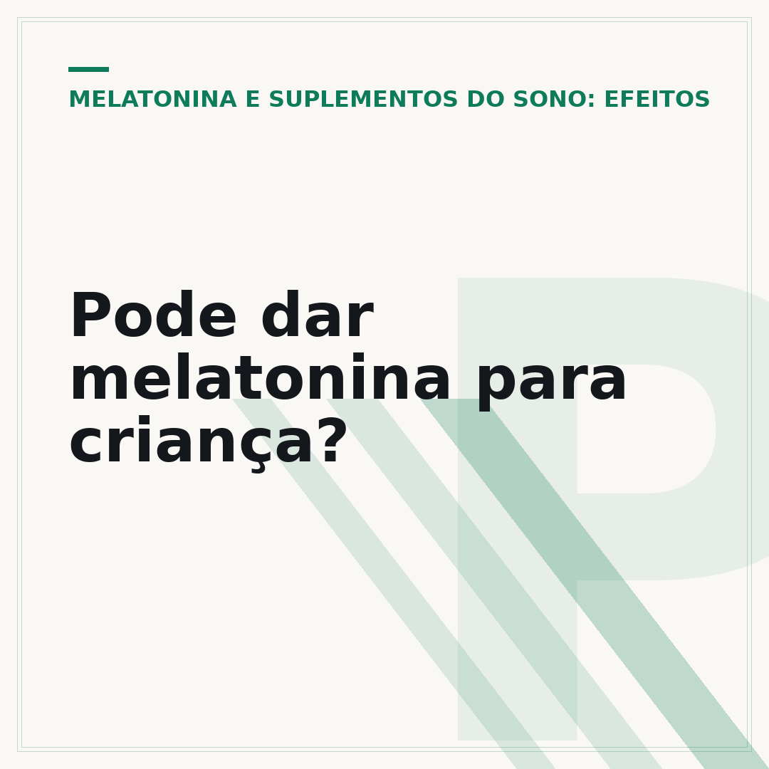 Pode dar melatonina para criança?