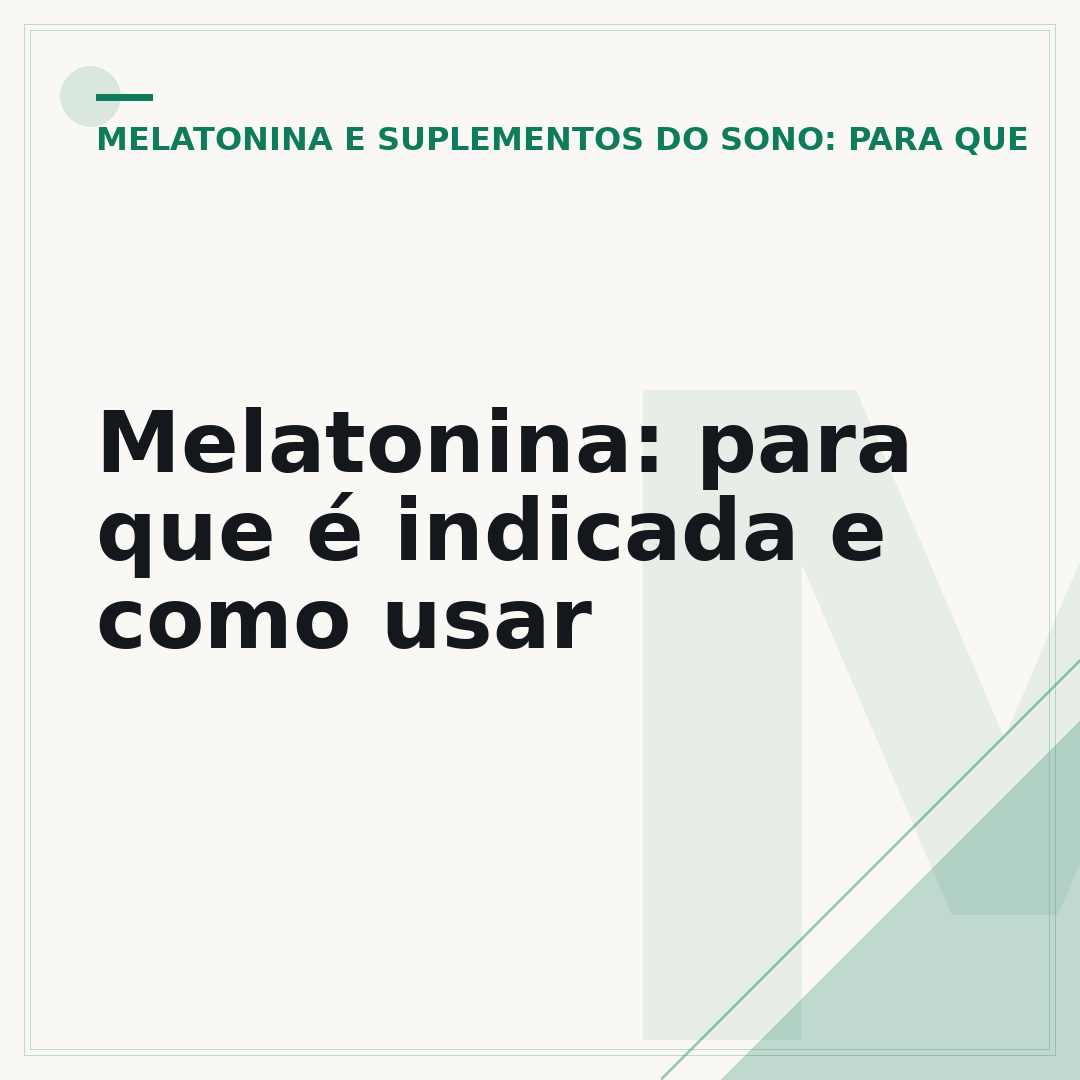 Melatonina: para que é indicada e como usar