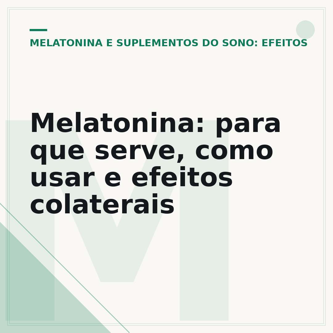 Melatonina: para que serve, como usar e efeitos colaterais