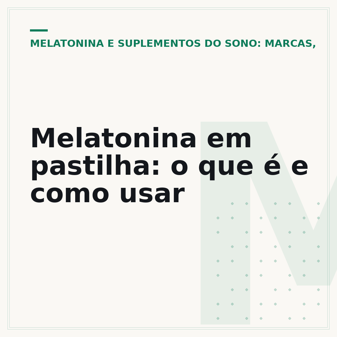 Melatonina em pastilha: o que é e como usar