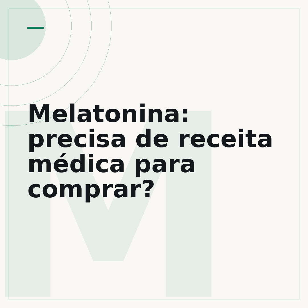 Melatonina: precisa de receita médica para comprar?