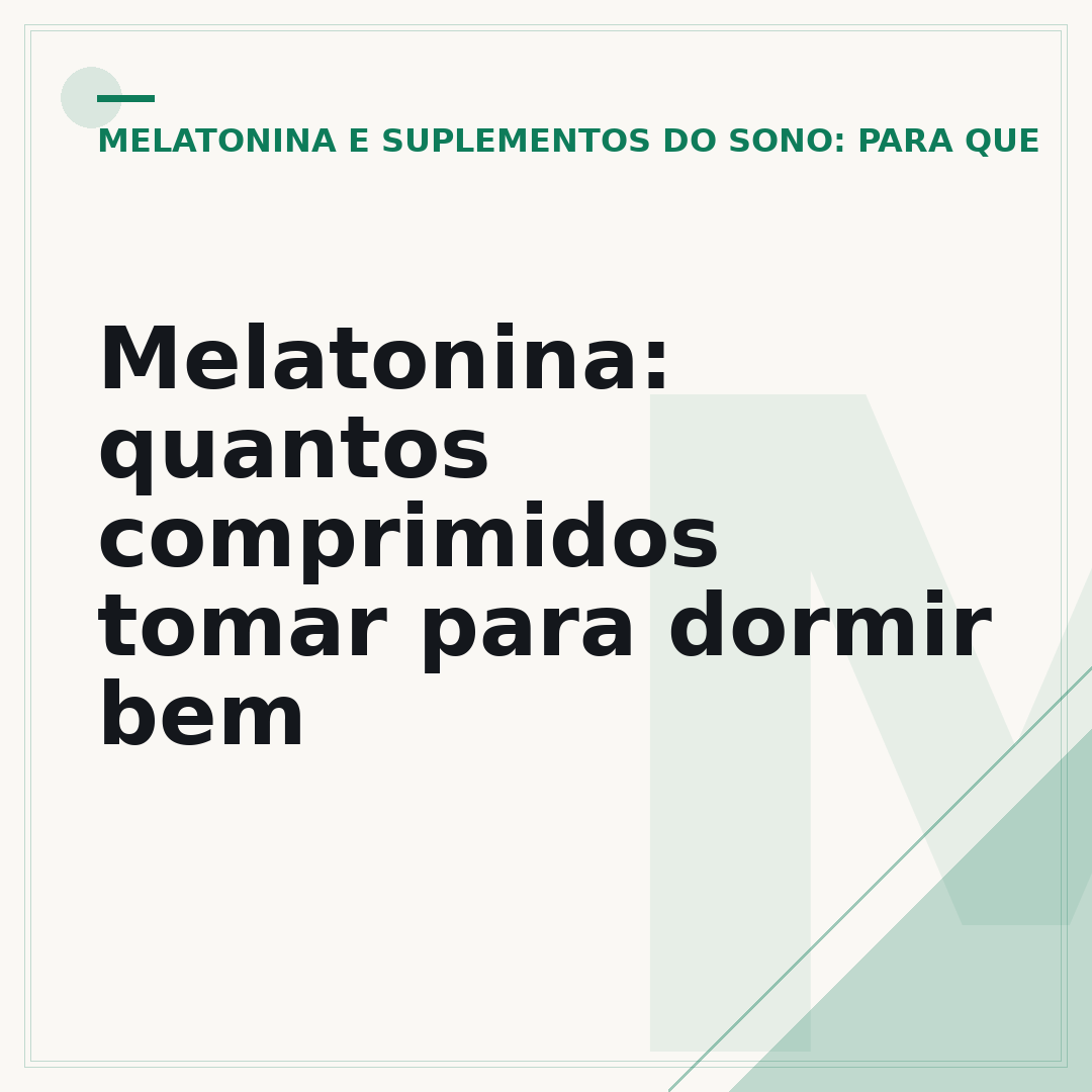 Melatonina: quantos comprimidos tomar para dormir bem