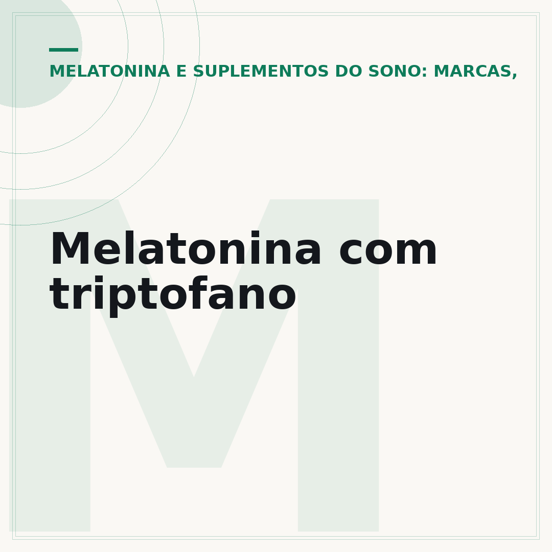 Melatonina com triptofano