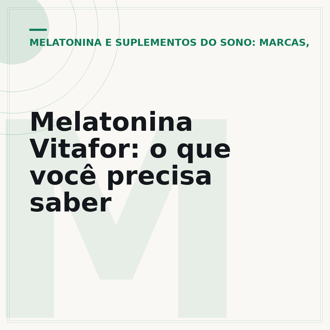 Melatonina Vitafor: o que você precisa saber