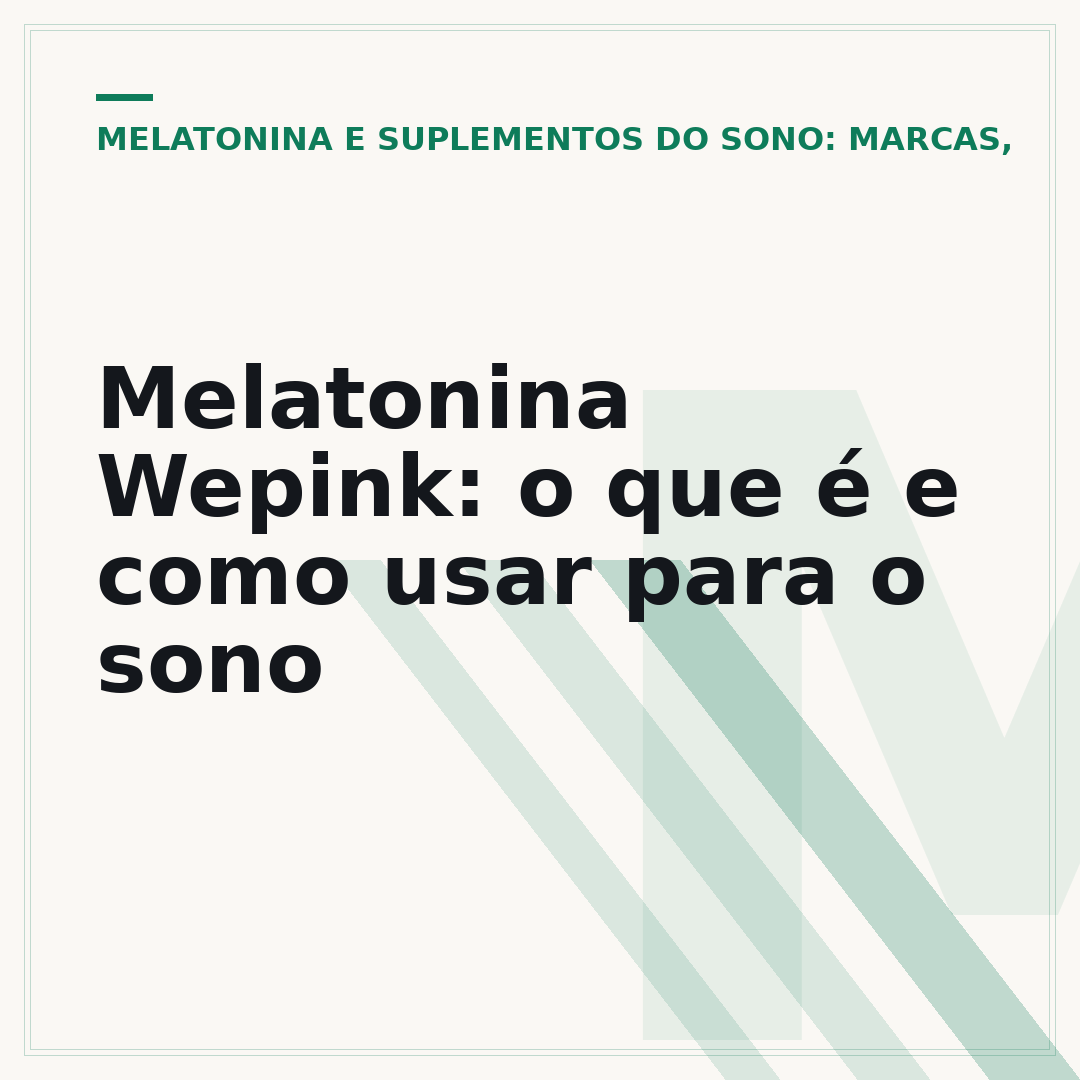 Melatonina Wepink: o que é e como usar para o sono