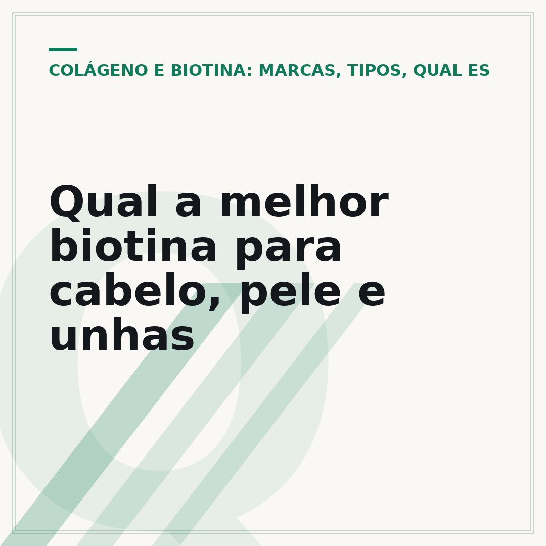 Qual a melhor biotina para cabelo, pele e unhas