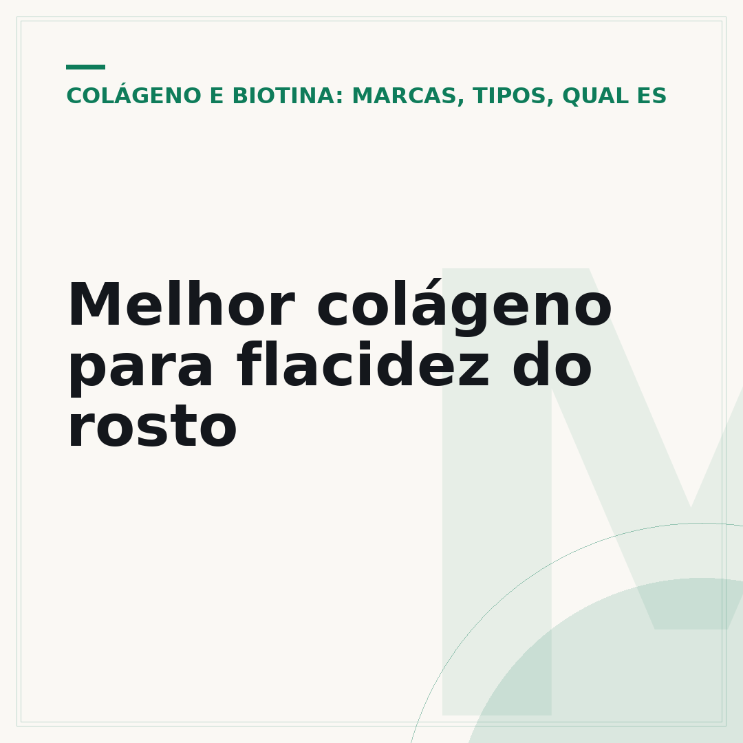 Melhor colágeno para flacidez do rosto
