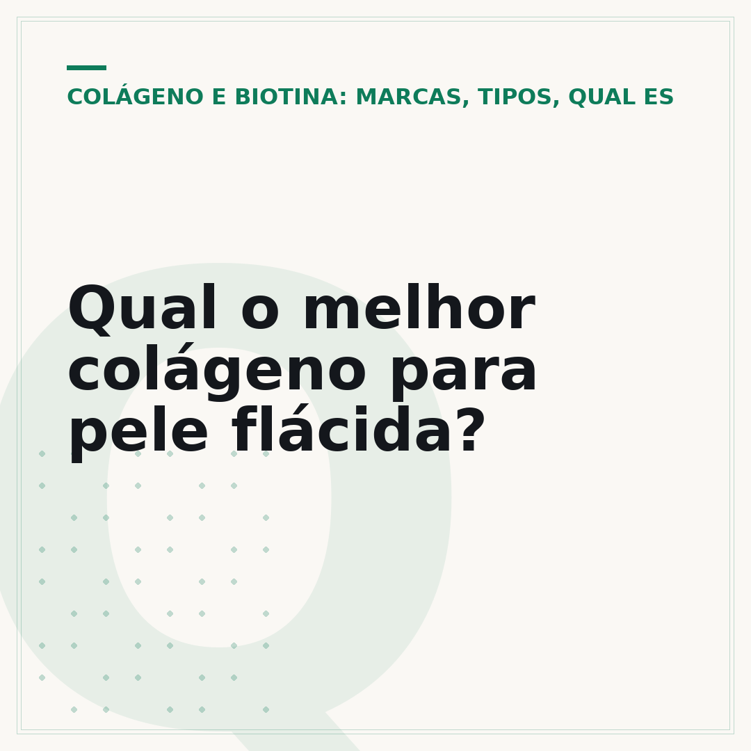 Qual o melhor colágeno para pele flácida?