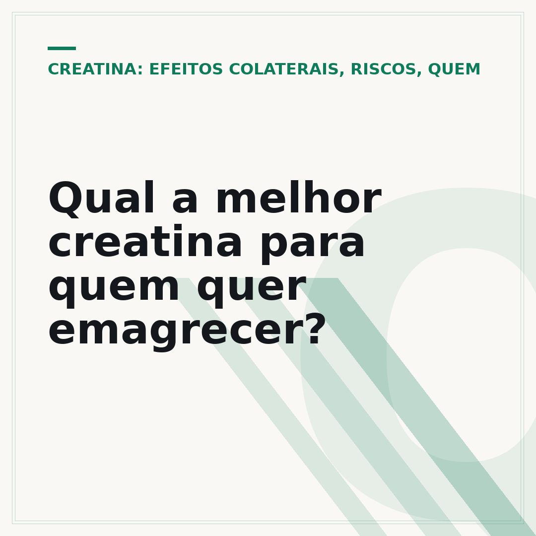 Qual a melhor creatina para quem quer emagrecer?