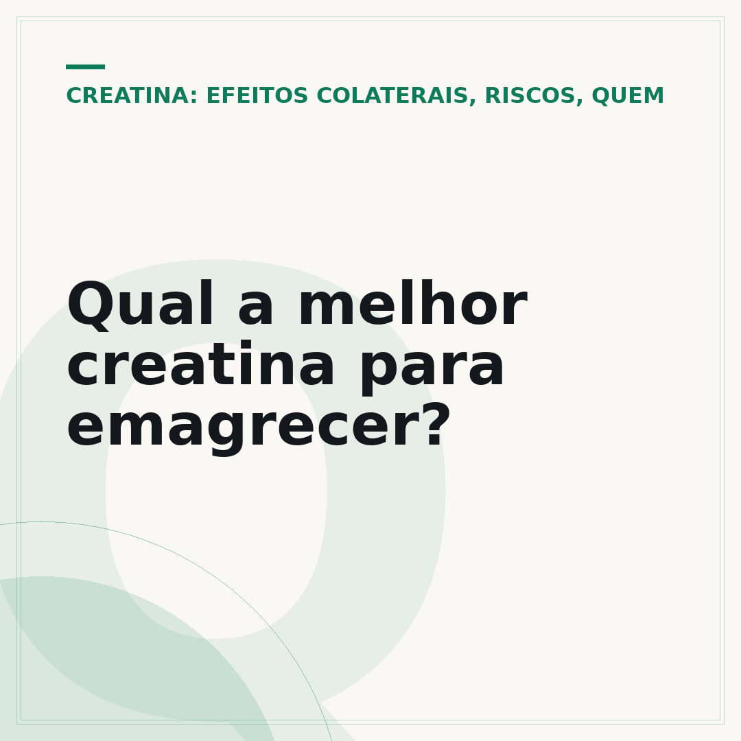 Qual a melhor creatina para emagrecer?