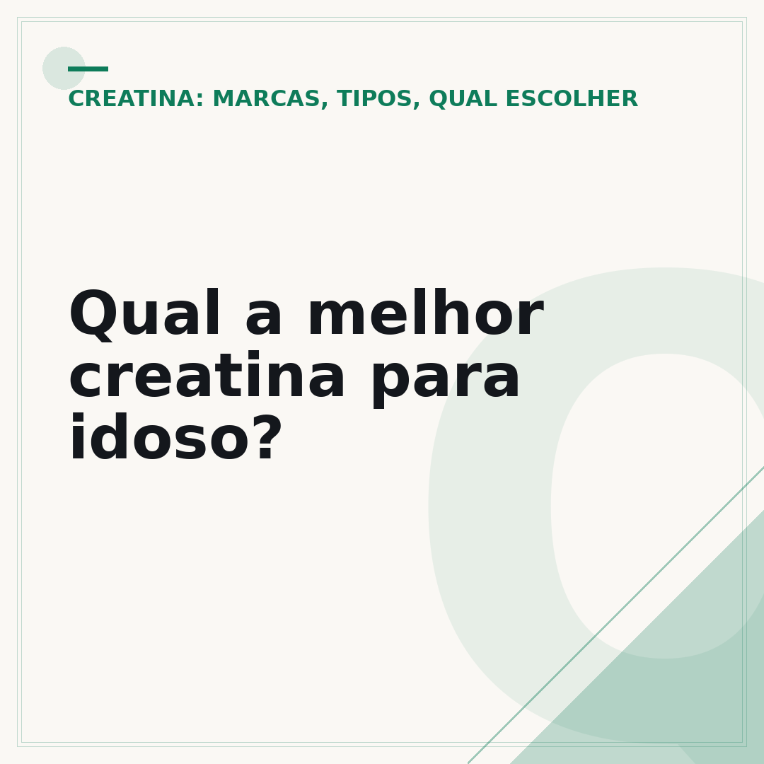 Qual a melhor creatina para idoso?
