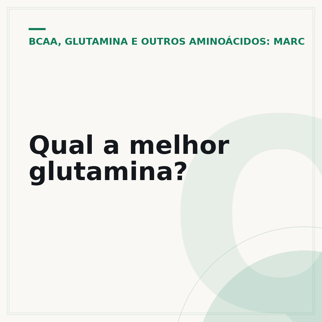 Qual a melhor glutamina?