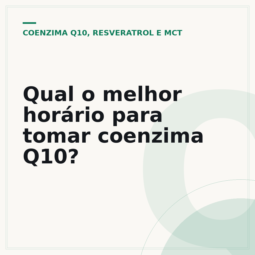 Qual o melhor horário para tomar coenzima Q10?