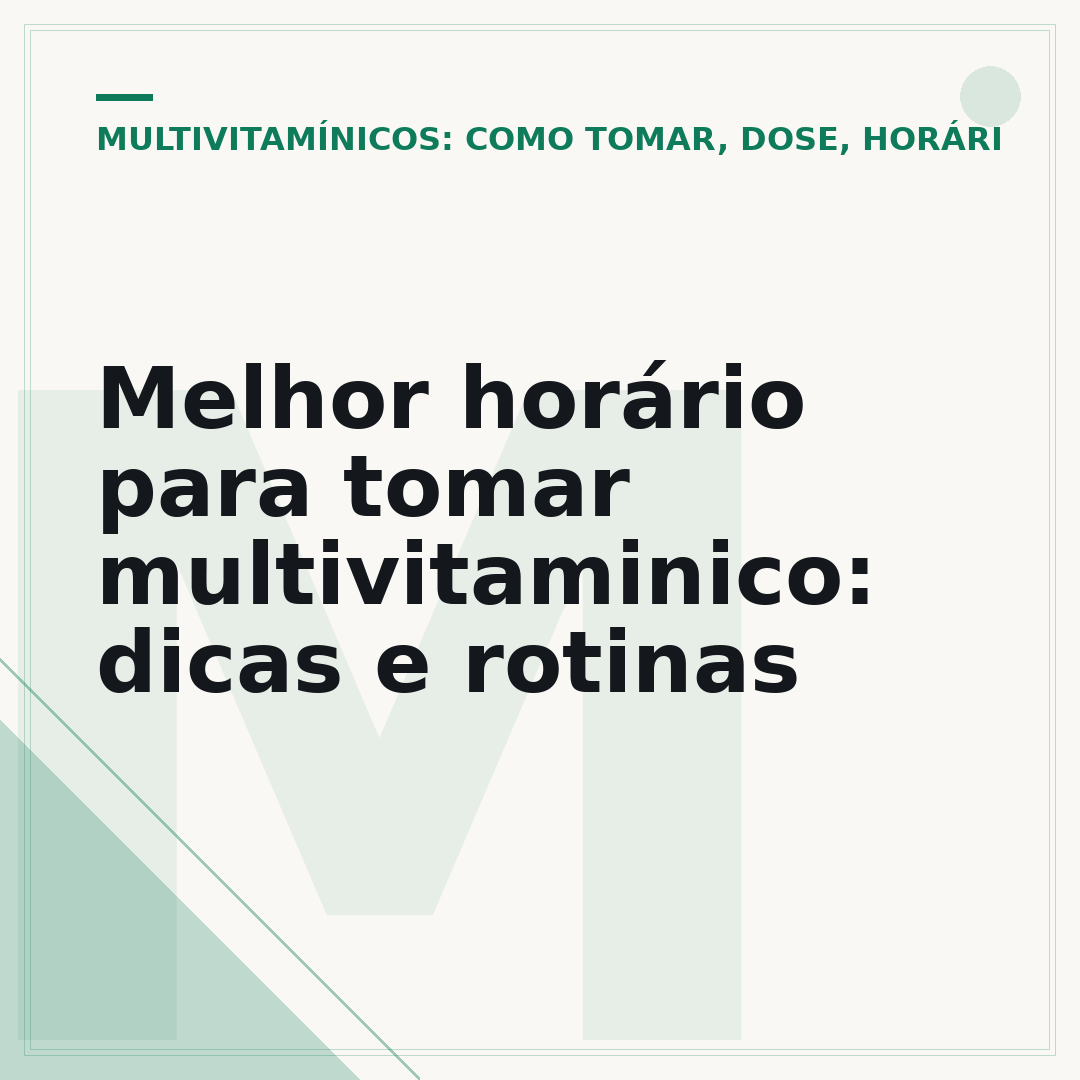 Melhor horário para tomar multivitaminico: dicas e rotinas