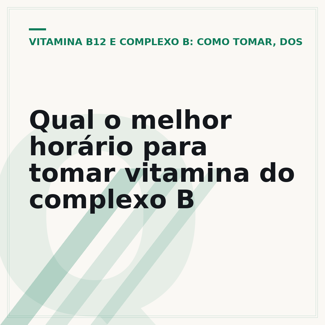 Qual o melhor horário para tomar vitamina do complexo B