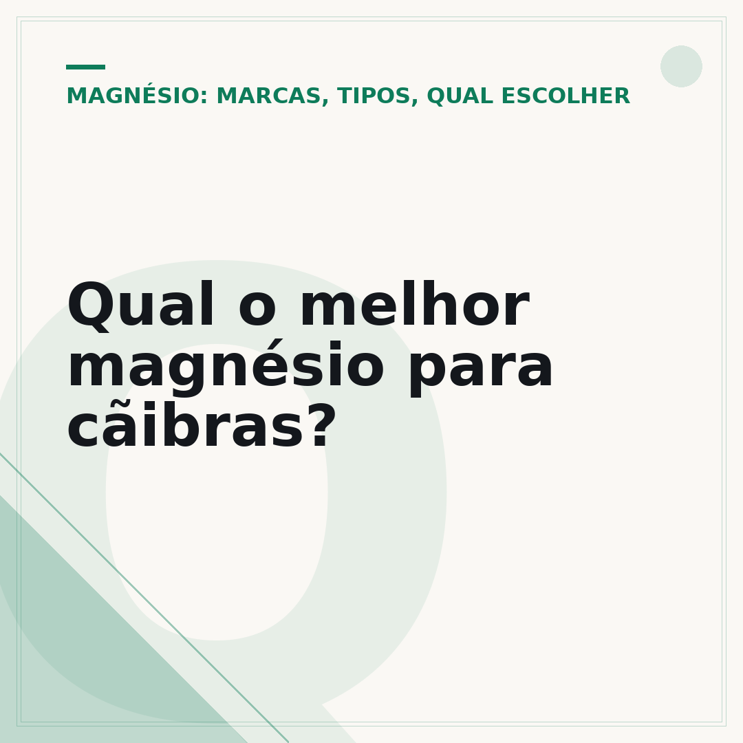 Qual o melhor magnésio para cãibras?