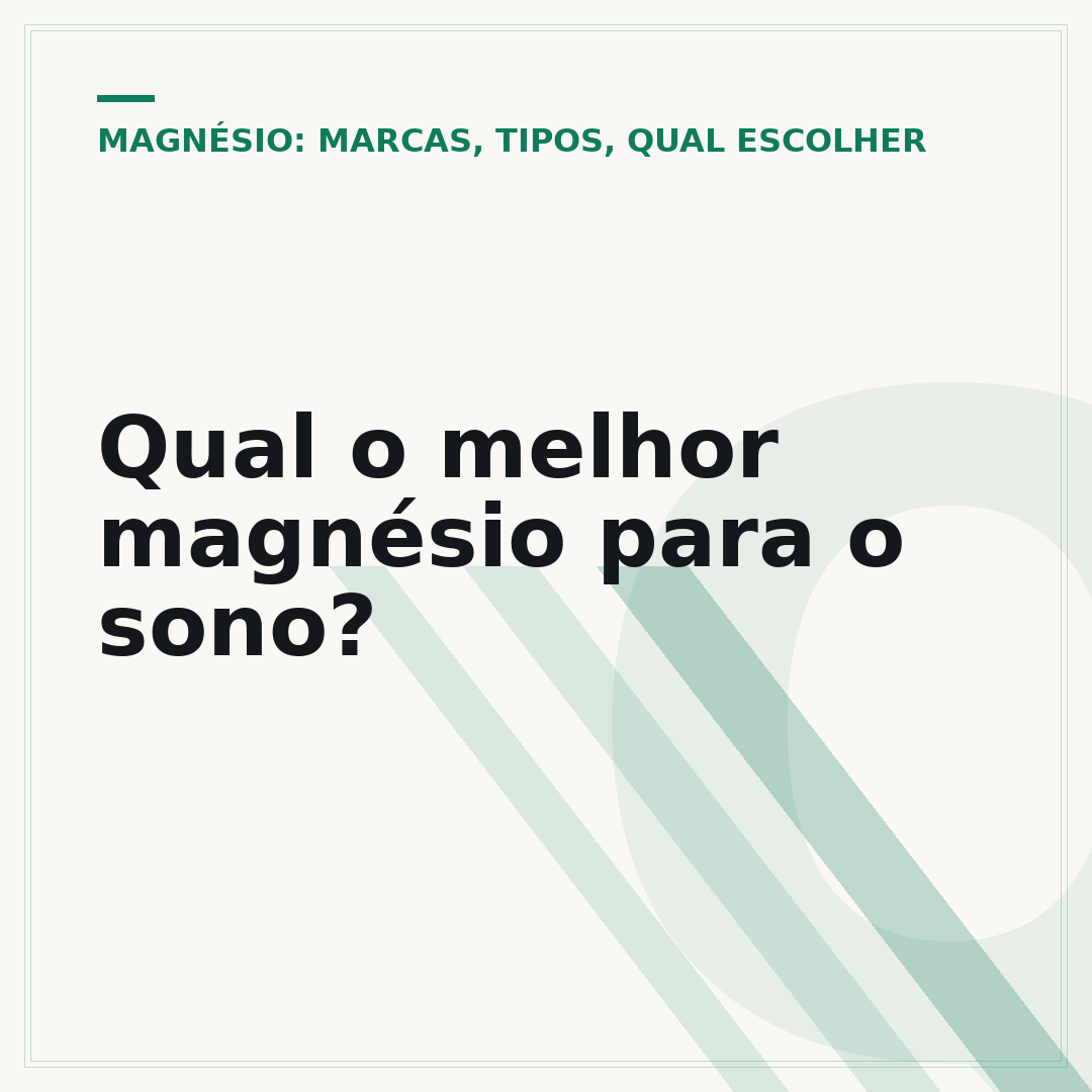 Qual o melhor magnésio para o sono?