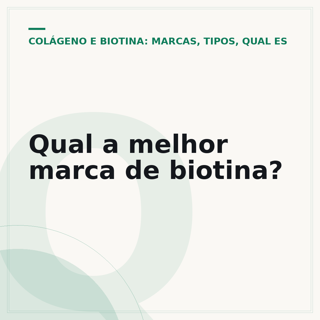 Qual a melhor marca de biotina?
